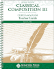 Classical Composition III: Chreia & Maxim Teacher Guide