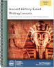Ancient History-Based Writing Lessons [Teacher's Manual only]