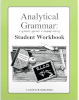 Analytical Grammar Student Workbook