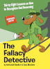 Fallacy Detective Workbook Edition
