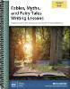 Fables, Myths, and Fairy Tales Writing Lessons [Student Book]