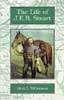 JEB Stuart, The Life of