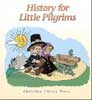 History for Little Pilgrims