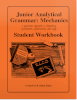 Junior Analytical Grammar Mechanics Student Workbook