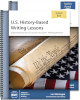 U.S. History-Based Writing Lessons [Teacher/Student Combo]